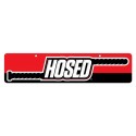 Hosed Display Sign